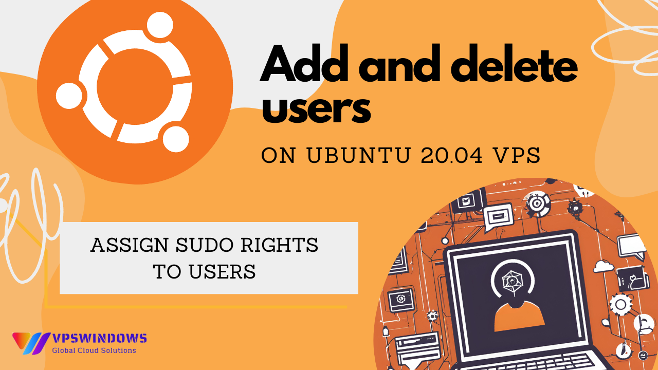 Add and Delete Users on Ubuntu 20.04 VPS